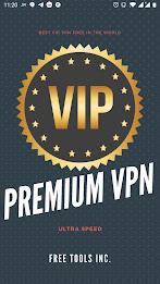 Schermata VIP VPN: Premium VPN Unlimited 0