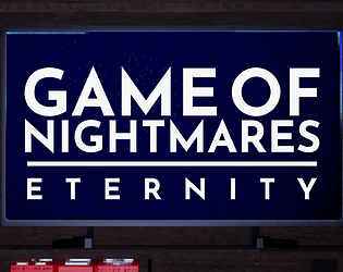 Game of Nightmares : Eternity