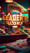 Chip Leader Glory 螢幕截圖 0