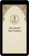 Panj Surah (Qari Sudais) 螢幕截圖 0