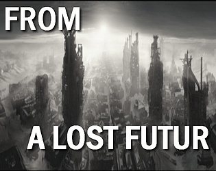 FROM A LOST FUTUR