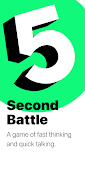 5 Second Battle ဖန်သားပြင်ဓာတ်ပုံ 0