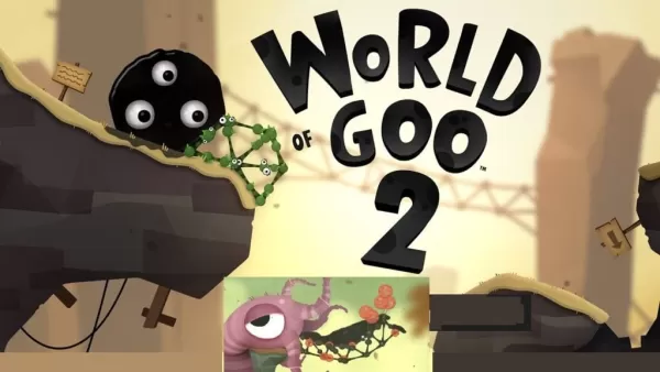 World of Goo 2: Fun Physics Puzzles Now on Mobile