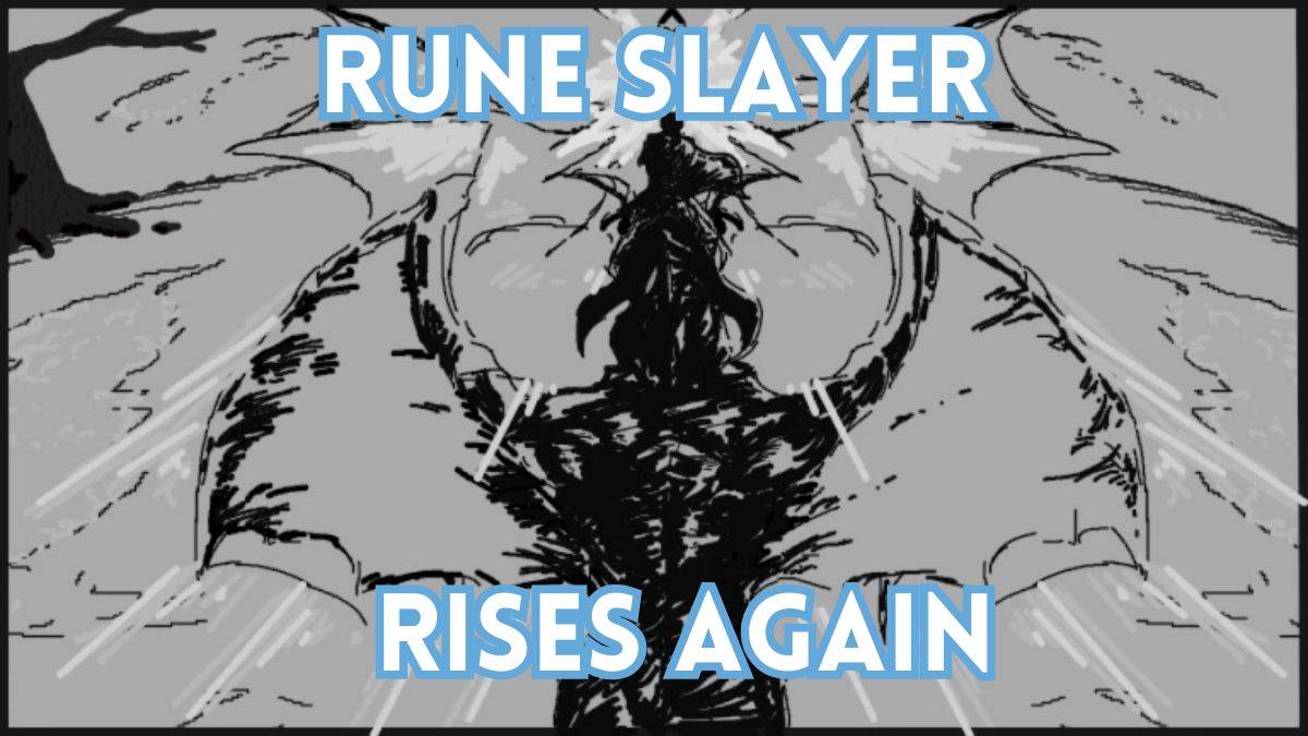 Rune Slayer จะกลับมาในวันพรุ่งนี้