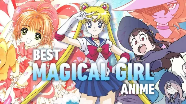 Best Magical Girl Anime Must-Watch