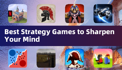 Best Strategy Games to Sharpen Your Mind