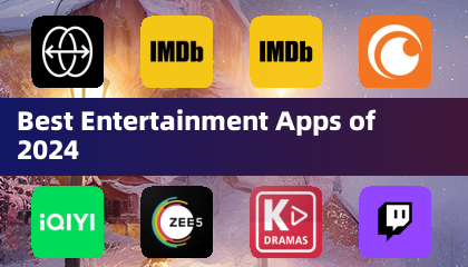 Best Entertainment Apps of 2024