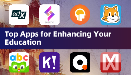 Top Apps for Enhancing Your Education