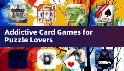 Addictive Card Games for Puzzle Lovers
