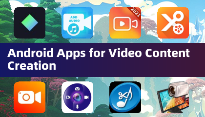 Android-Apps für die Videocontent-Erstellung