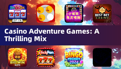 Jeux d'aventure de casino : un mélange passionnant