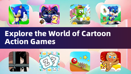 Explore the World of Cartoon Action Games