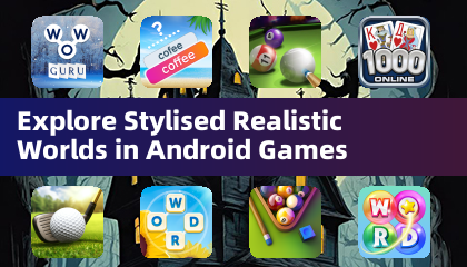 Découvrez des mondes stylisés réalistes dans les jeux Android