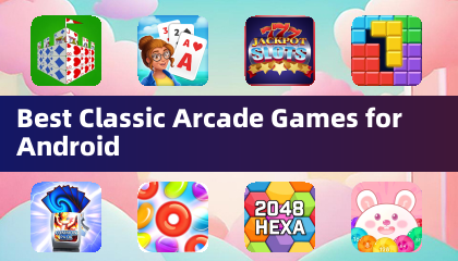 最适合安卓的经典街机游戏