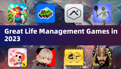 Great Life Management Games in 2023