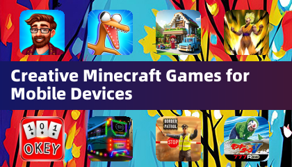 适用于移动设备的创意我的世界游戏